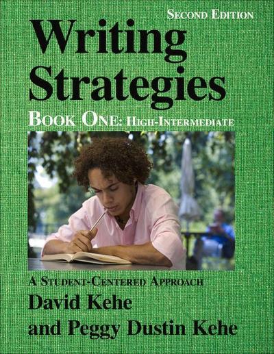 Writing Strategies, Book 1: A Student-Centered Approach