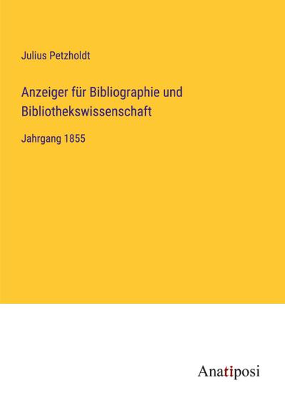 Anzeiger für Bibliographie und Bibliothekswissenschaft