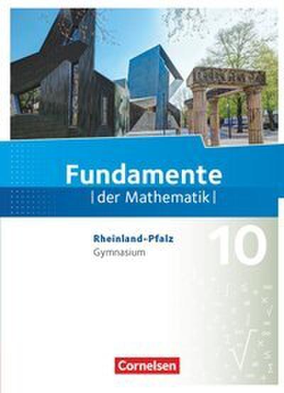 Fundamente der Mathematik - Rheinland-Pfalz - 10. Schuljahr