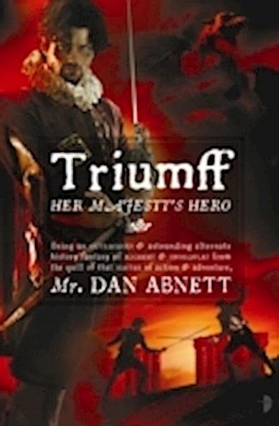 Triumff: Her Majesty’s Hero