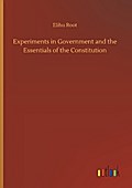 Experiments in Government and the Essentials of th