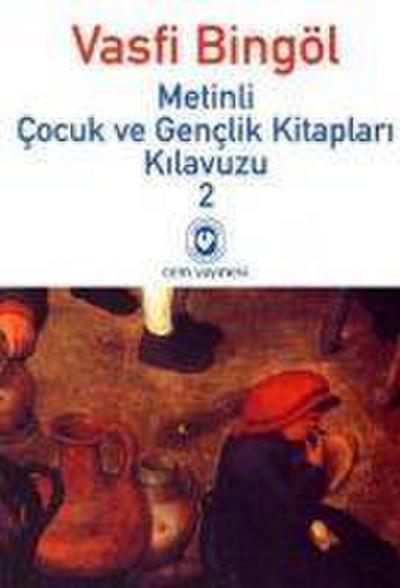 Metinli Cocuk ve Genclik Kitaplari Kilavuzu 2