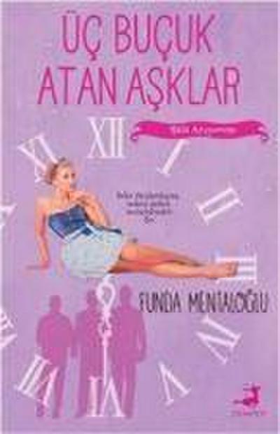 Üc Bucuk Atan Asklar