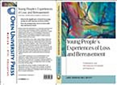 Young People’s Experiences of Loss and Bereavment