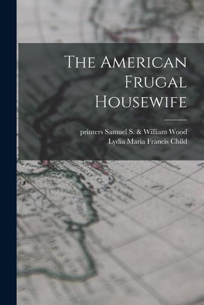 The American Frugal Housewife