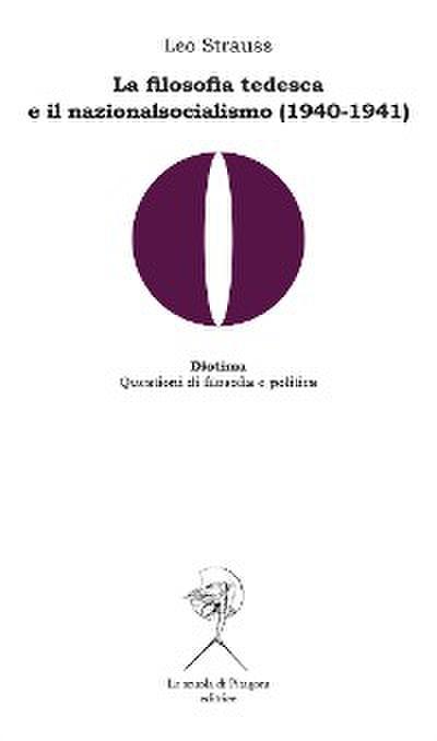 La filosofia tedesca e il nazionalsocialismo (1940-1941)