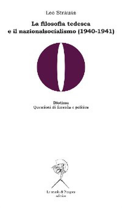 La filosofia tedesca e il nazionalsocialismo (1940-1941)