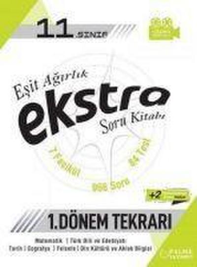 11. Sinif Esit Agirlik Exstra Soru Kitabi;1. Dönem Tekrari