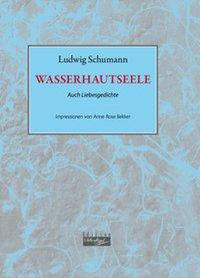 Schumann, L: WASSERHAUTSEELE