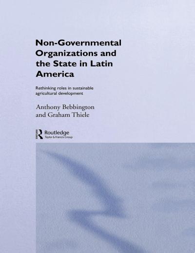 Non-Governmental Organizations and the State in Latin America