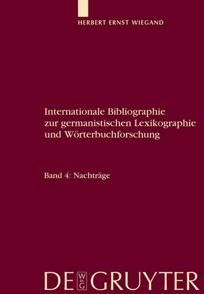 Internationale Bibliographie zur germanistischen Lexikographie und Wörterbuchforschung 4