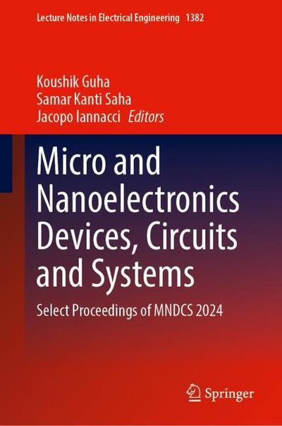 Micro and Nanoelectronics Devices, Circuits and Systems