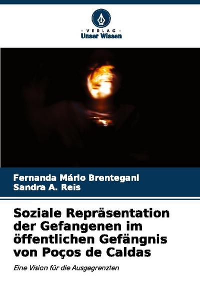 Soziale Repräsentation der Gefangenen im öffentlichen Gefängnis von Poços de Caldas