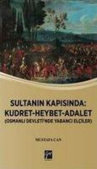 Sultanin Kapisinda Kudret Heybet Adalet