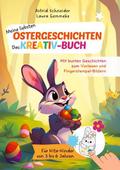Meine liebsten Ostergeschichten zum Vorlesen und F