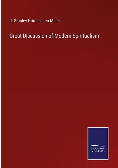 Great Discussion of Modern Spiritualism