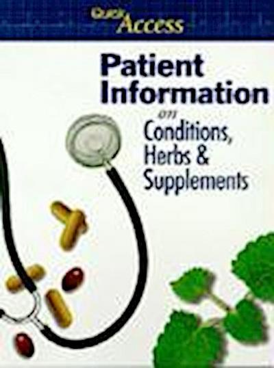 Patient Guide to Conditions, Herbs and Supplement