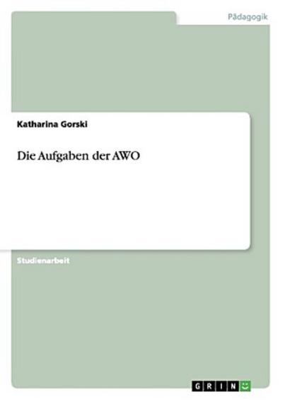 Die Aufgaben der AWO