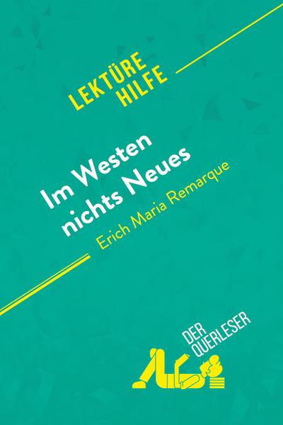 Im Westen nichts Neues von Erich Maria Remarque (Lektürehilfe)