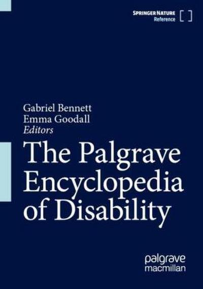 The Palgrave Encyclopedia of Disability