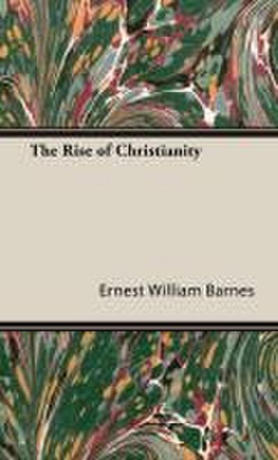 The Rise of Christianity