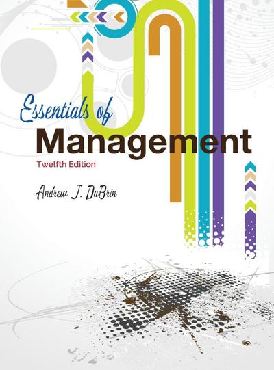 Essentials of Management -- 12e