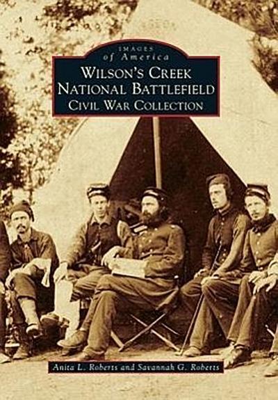 Wilson’s Creek National Battlefield: Civil War Collection