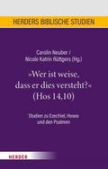 Wer ist weise, dass er dies versteht? (Hos 14,10)