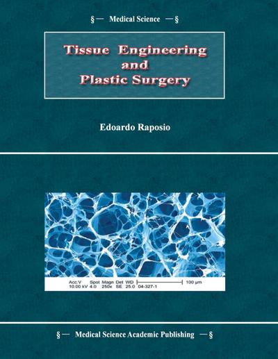 Tissue Engineering and Plastic Surgery