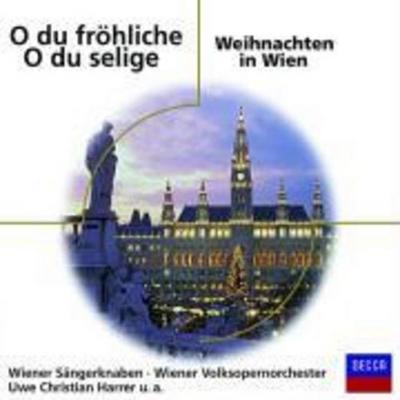 Wiener Sängerknaben/Owv/Harrer, U: O DU FRÖHLICHE-O DU SELIG