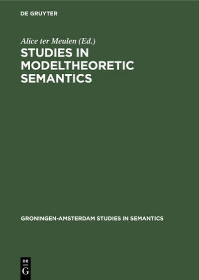 Studies in Modeltheoretic Semantics