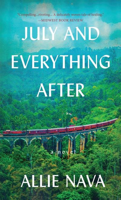 July and Everything After