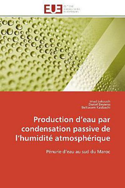 Production d’eau par condensation passive de l’humidité atmosphérique