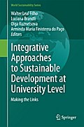 Integrative Approaches to Sustainable Development at University Level
