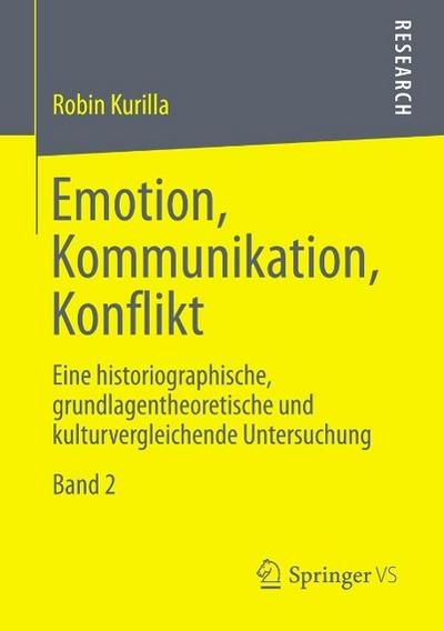 Emotion, Kommunikation, Konflikt