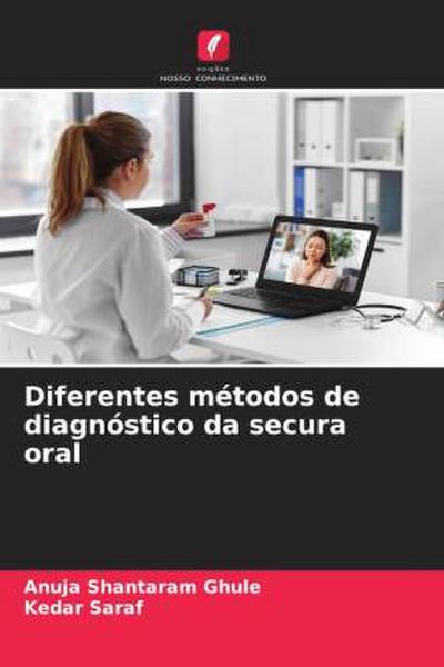 Diferentes métodos de diagnóstico da secura oral