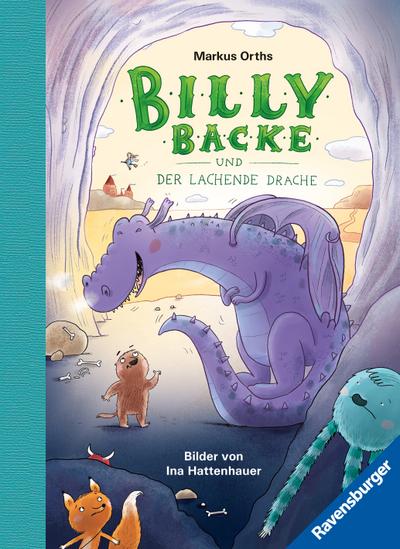 Billy Backe, Band 4: Billy Backe und der Lachende Drache (tierisch witziges Vorlesebuch für die ganze Familie)