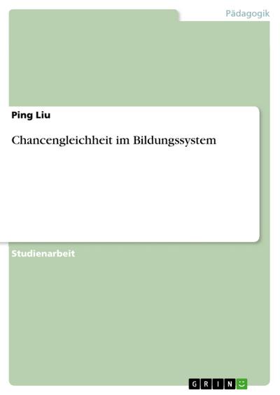 Chancengleichheit im Bildungssystem