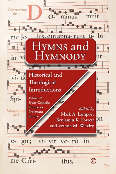 Hymns and Hymnody: Historical and Theological Introductions, Volume 2