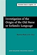 Investigation of the Origin of the Old Norse or Icelandic Language
