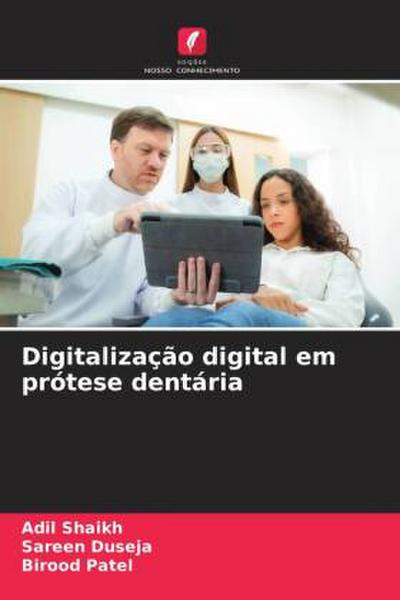 Digitalização digital em prótese dentária