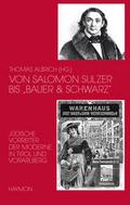 Von Salomon Sulzer bis ’Bauer & Schwarz’