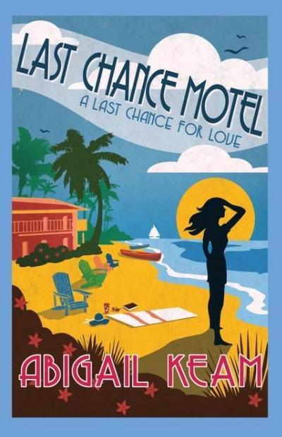 Last Chance Motel (A Last Chance For Love, #1)