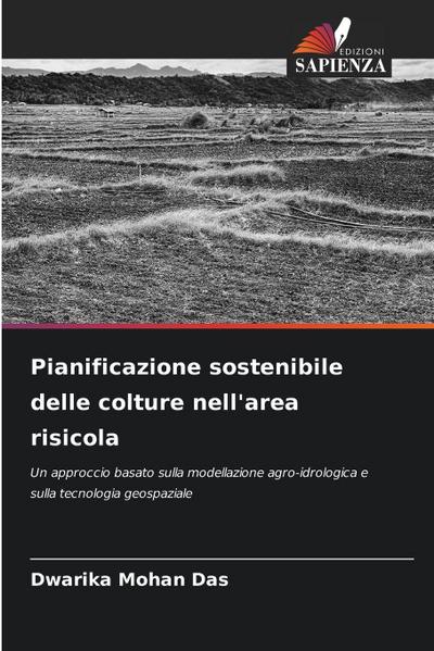 Pianificazione sostenibile delle colture nell’area risicola