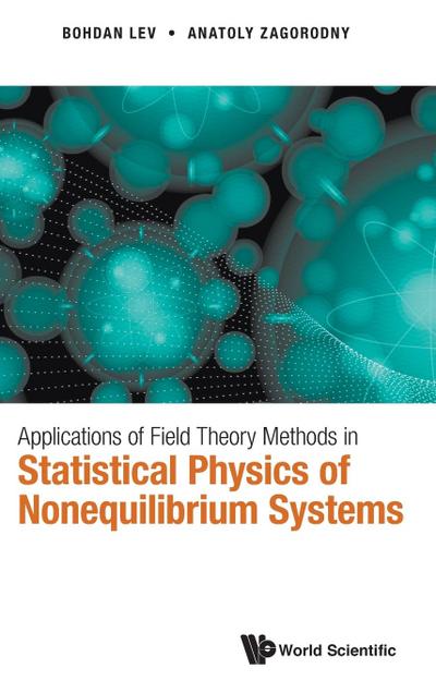 APPLN FIELD THEORY METHODS STATISTICAL PHY NONEQUILIBRIU SYS