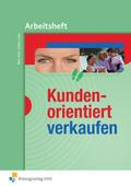 Kundenorientiert verkaufen