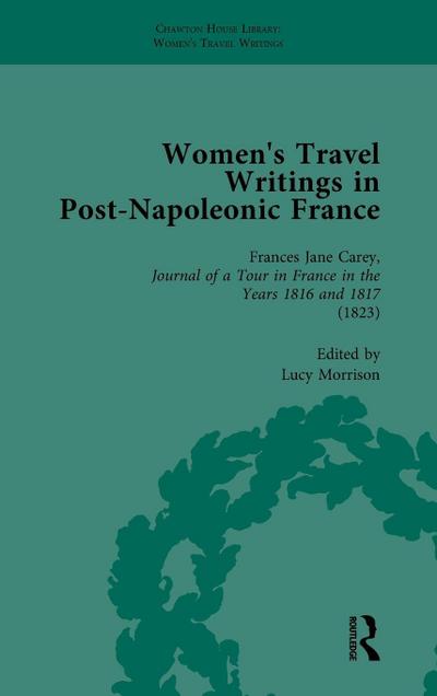 Women’s Travel Writings in Post-Napoleonic France, Part I Vol 2