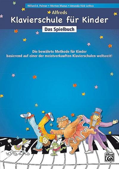 Alfreds Klavierschule für Kinder Das Spielbuch