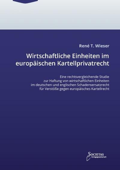 Wirtschaftliche Einheiten im europäischen Kartellprivatrecht