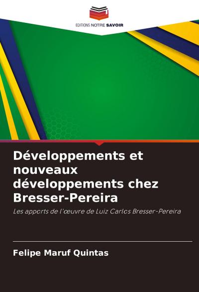 Développements et nouveaux développements chez Bresser-Pereira